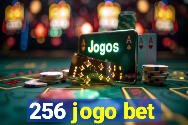 256 jogo bet